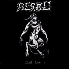 BESATT - Hail Lucifer CD