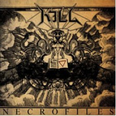 KILL - Necro Files CD
