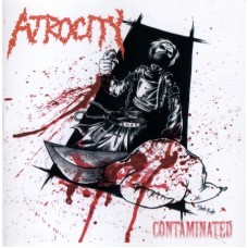 ATROCITY - Contaminated CD
