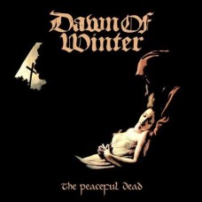 DAWN OF WINTER - The Peaceful Dead CD