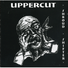 UPPERCUT - Shroud Shifter CD