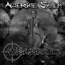 ALTERNATE SYSTEM / ASSASSINATION - Split CD