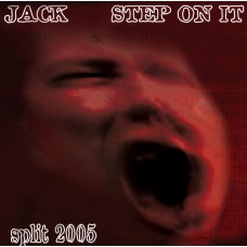 JACK / STEP ON IT - Split CD