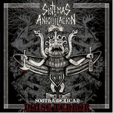SISTEMAS DE ANIQUILACION - Southamerican Noise Terror CD