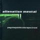 ALIENATION MENTAL - psychopathicolorspectrum CD