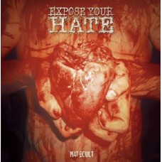 EXPOSE YOUR HATE -  Hatecult CD