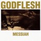 GODFLESH - Messiah CD