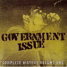GOVERNMENT ISSUE - Complete History Vol. 1 (2xCD)
