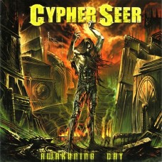 CYPHER SEER - Awakening Day CD