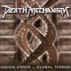 DEATH MECHANISM - human error - global terror CD