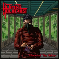 ULTIMATE HOLOCAUST - Black Mail the Nation CD